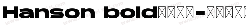 Hanson bold字体下载字体转换